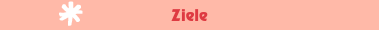 Ziele